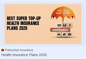 Super Top-Up Health Insurance: The Ultimate Safety Net For Your Family’s Health (2026)