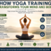 How Yoga Training Transforms Your Mind and Body Naturally